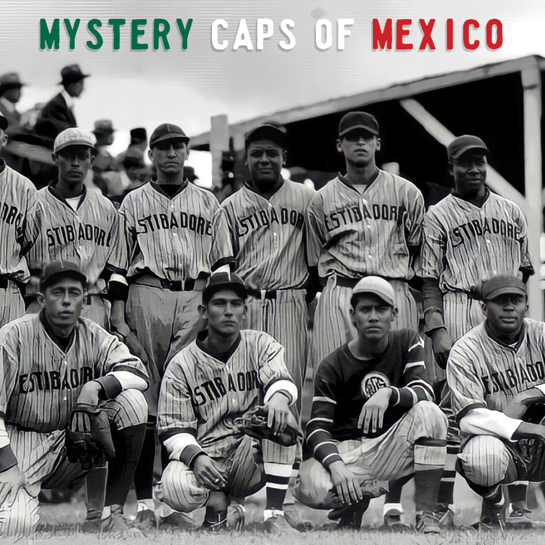 Mystery Caps of Mexico